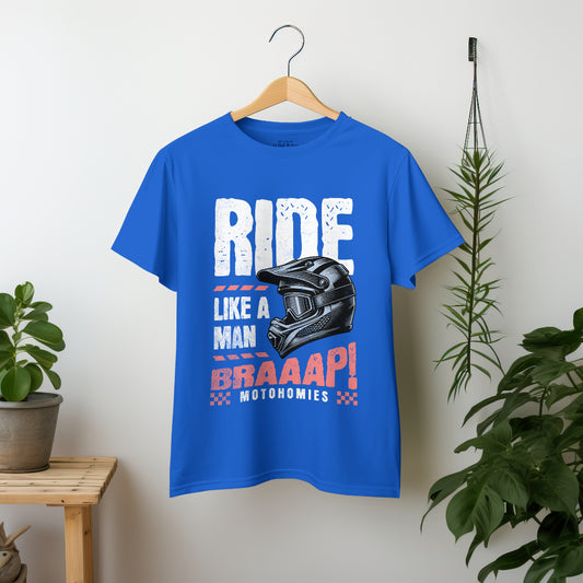 Ride Like A Man | Regular Fit T-Shirt