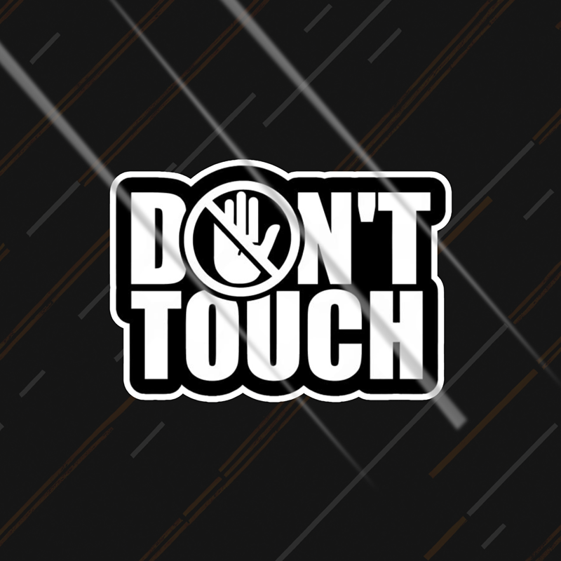 DON'T TOUCH | Sticker