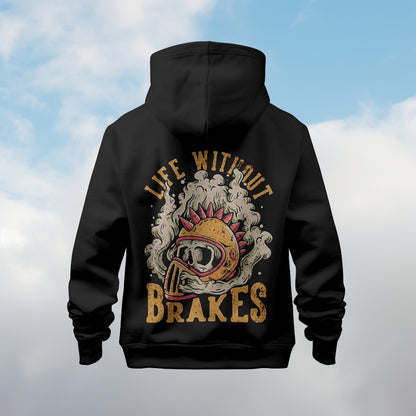 Life Without Brakes | Hoodie