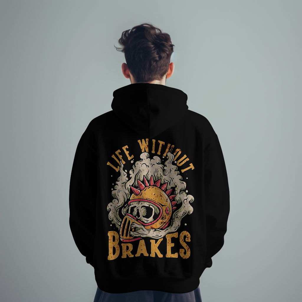 Life Without Brakes | Hoodie