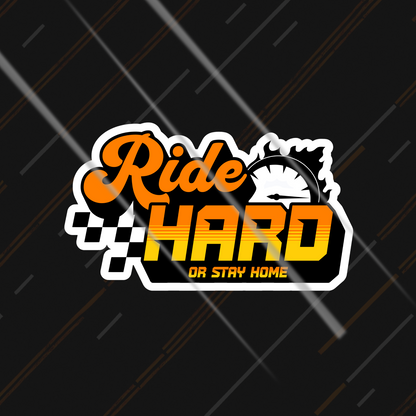 Ride Hard | Sticker