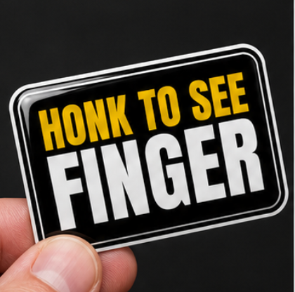 Honk To See Finger 3D Dome Sticker | 3 Inch