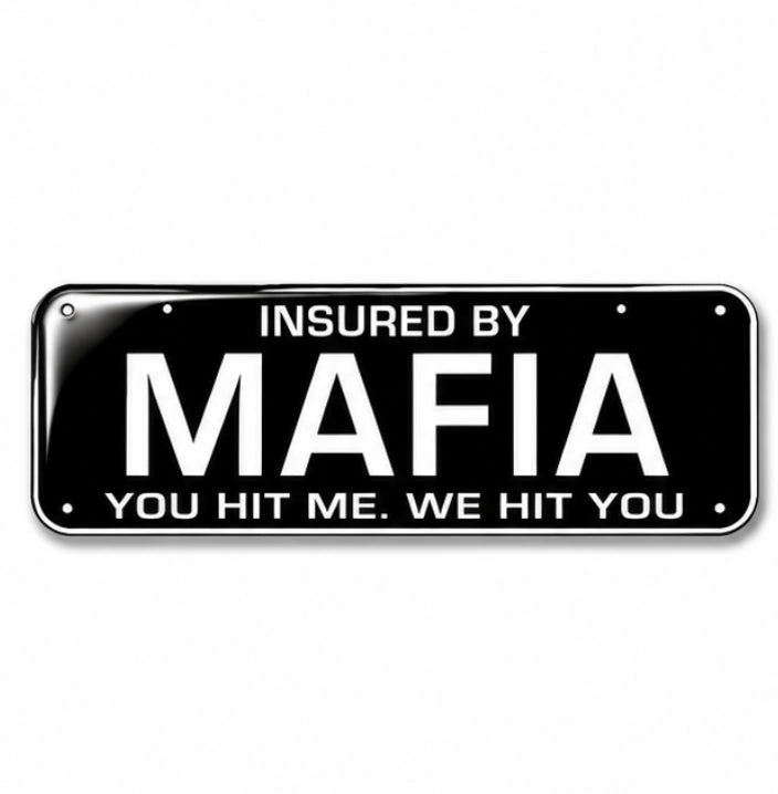 Insured by Mafia 3D Dome Sticker | 3 Inch