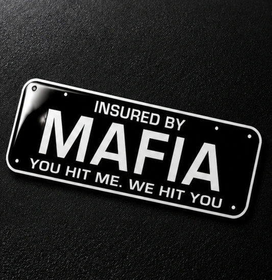 Insured by Mafia 3D Dome Sticker | 3 Inch