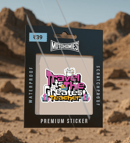 Travel Is The Greatest Teacher | Sticker