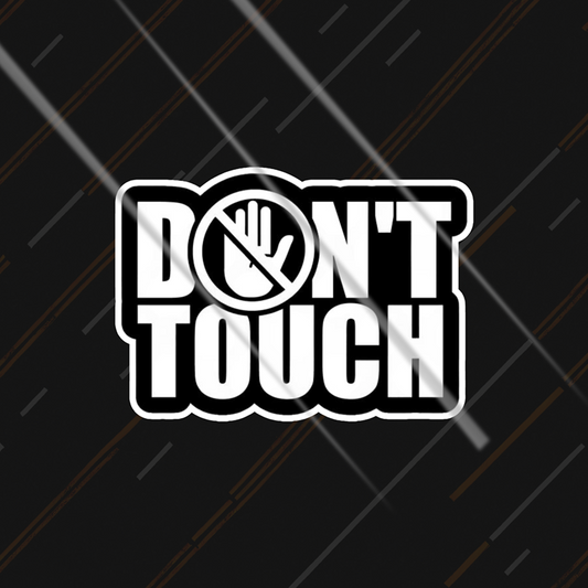 DON'T TOUCH | Sticker
