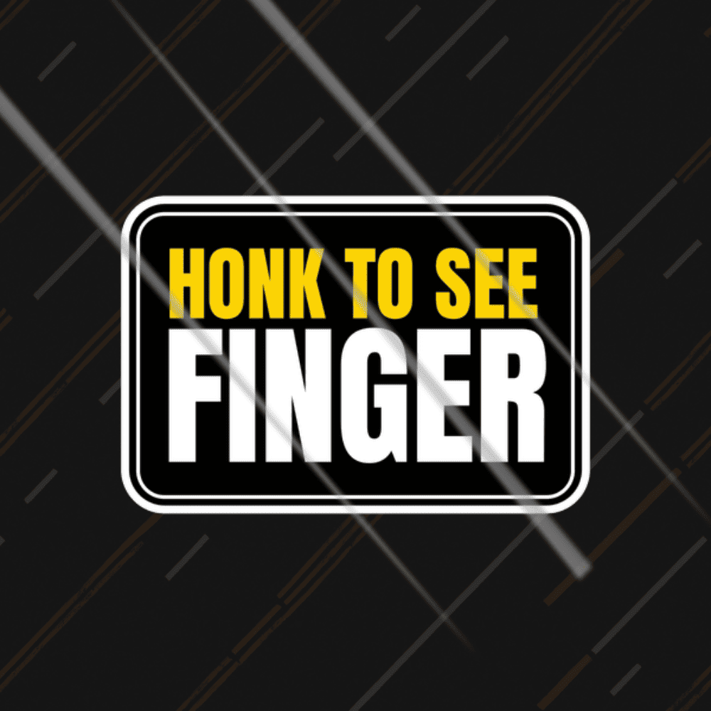 Honk To See Finger bike sticker car motorcycle funny middle finger vinyl India Motohomies