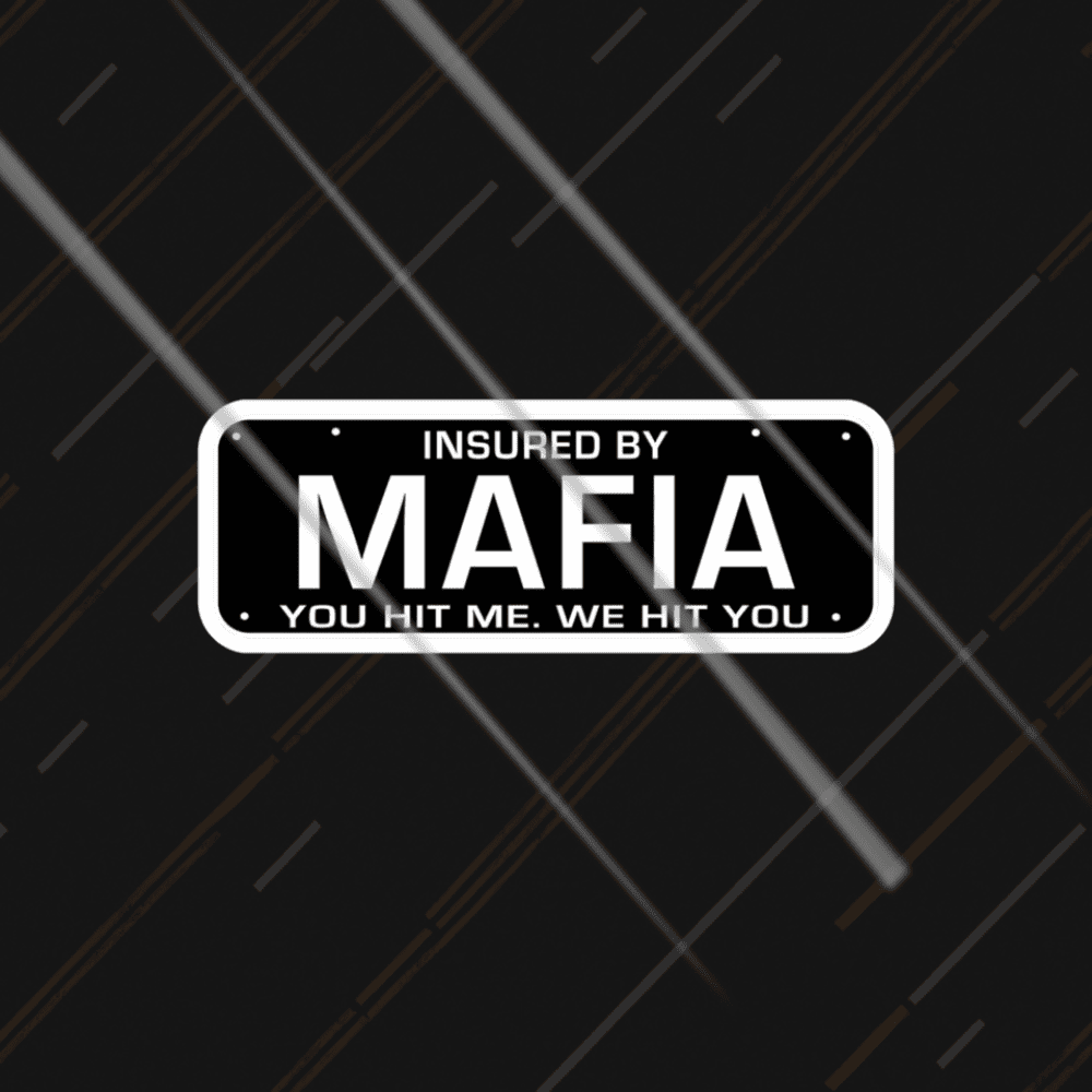 Insured By Mafia bike sticker car motorcycle funny insurance vinyl India Motohomies