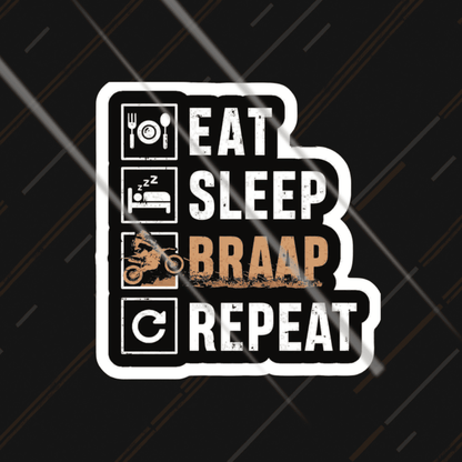 Eat Sleep BRAAP Repeat | Sticker