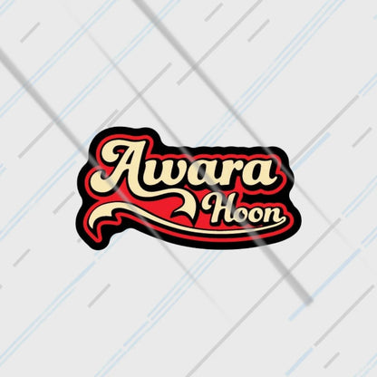 Awara Hoon आवारा हूँ retro red script sticker 3 inch in matte vinyl for motorcycle