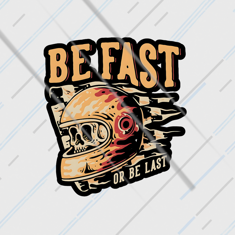 Be Fast | Sticker – Motohomies