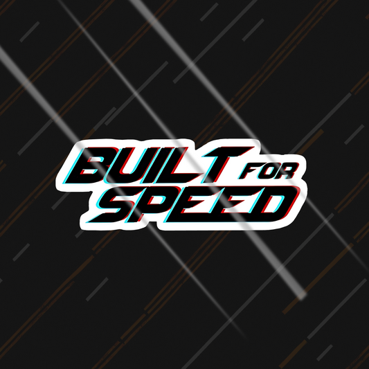 Built For Speed | Sticker
