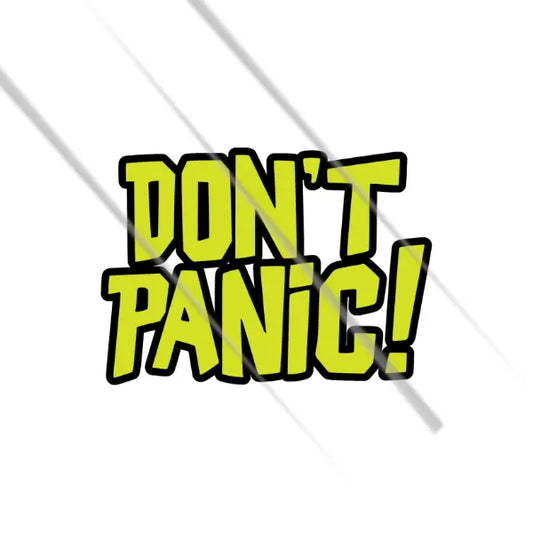 Don't Panic reflective sticker 3 inch glowing under headlights at night
