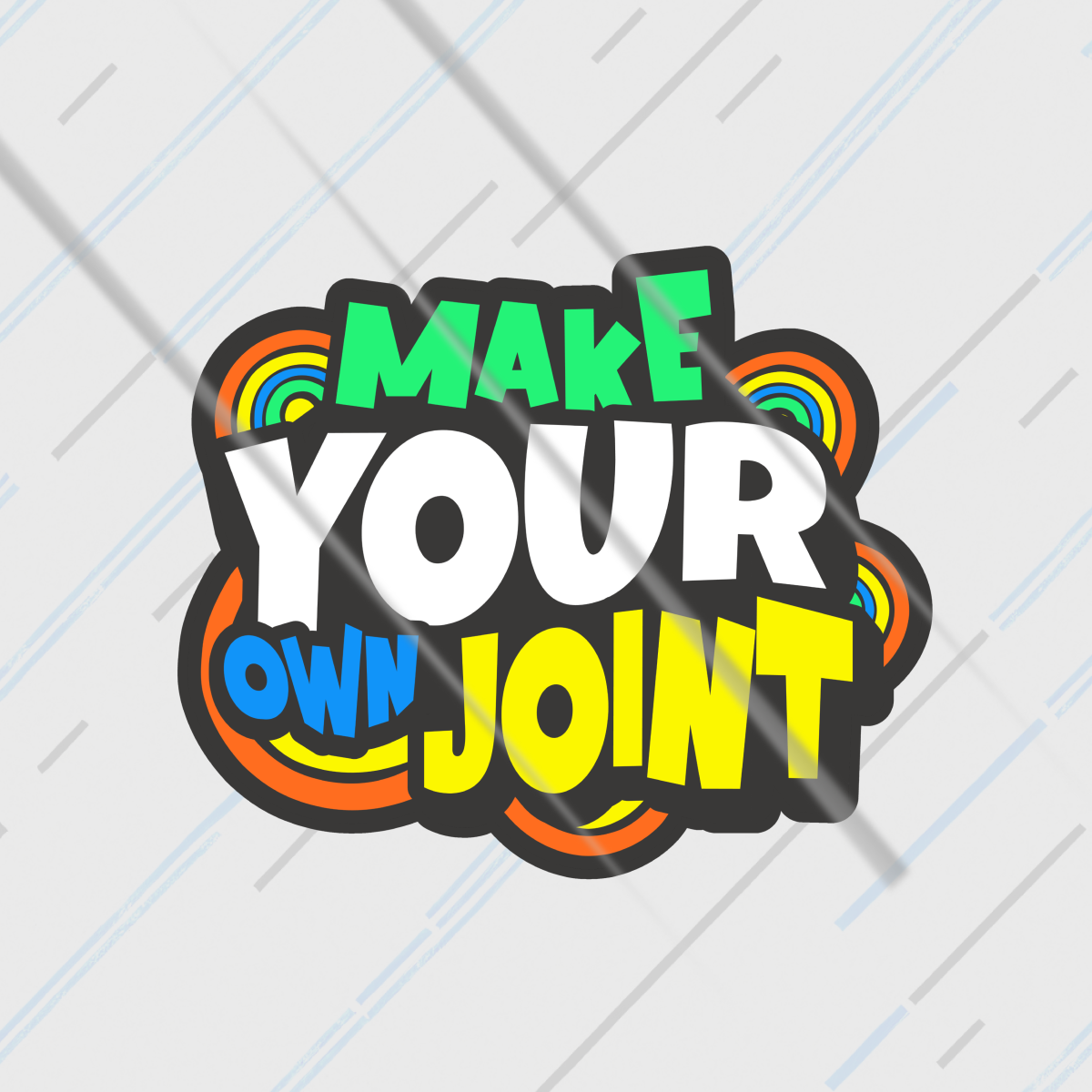 Make Your Own Joint | Sticker