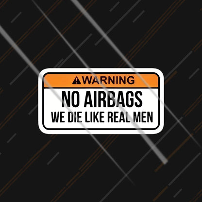 No Airbags funny warning reflective sticker 3 inch glowing at night