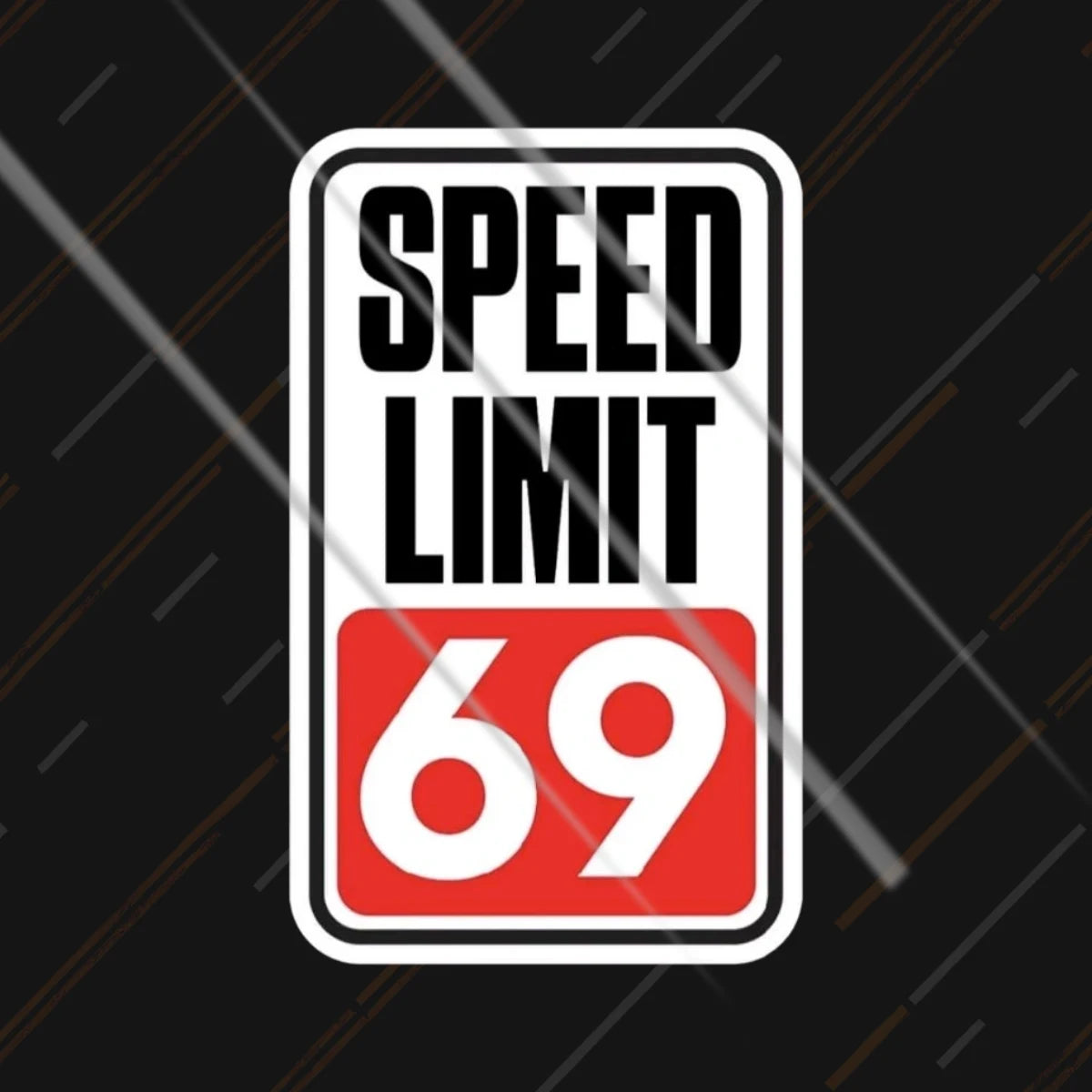 Speed Limit 69 cheeky road-sign sticker 3 inch in matte vinyl for bike and helmet