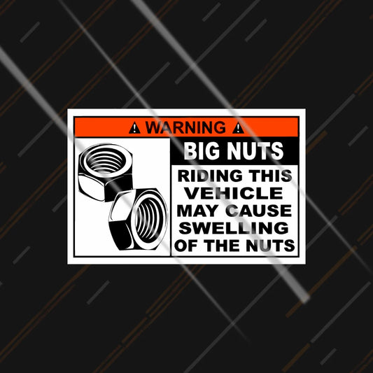 Warning Big Nuts reflective sticker 3 inch glowing under headlights at night
